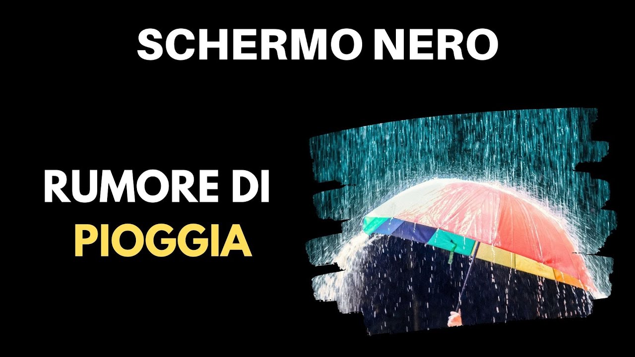 🔴 Suono PIOGGIA | Schermo Nero ⚫💦 [ASMR Rumore Bianco] 10 Ore Per Dormire