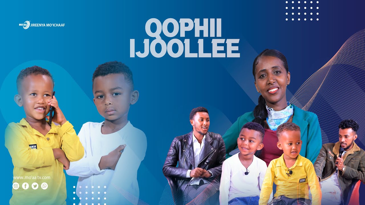 Qophii Ijoollee - Taariikuuf Naafii Jiraaf Gudaan waliif maal??