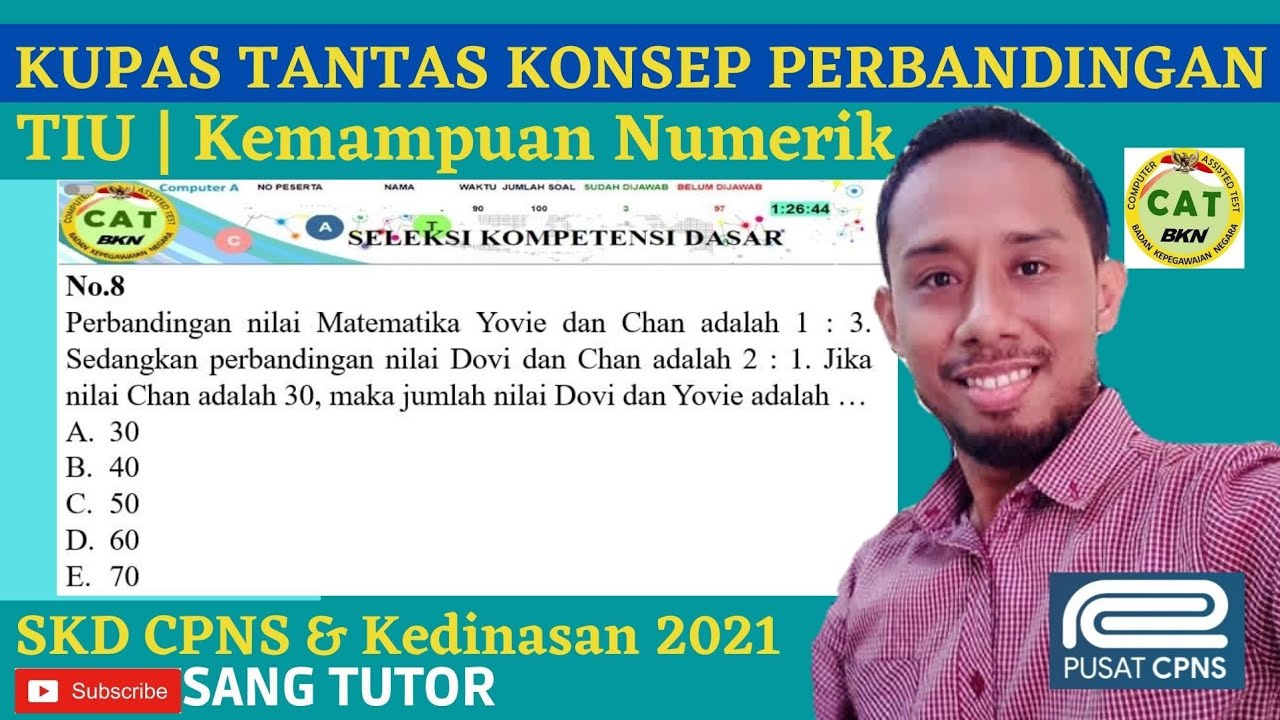 PASTI PAHAM | Konsep Dasar Perbandingan | 10 Soal TIU Kemampuan Numerik | SKD CPNS & Kediasan 2021