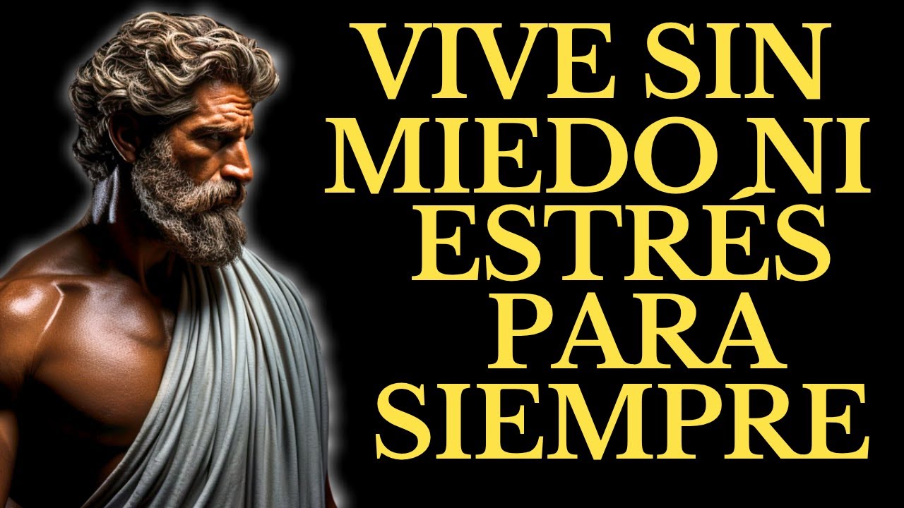 VIVE SIN MIEDO Y LIBÉRATE DEL ESTRÉS CON ESTAS 15  LECCIONES ESTOICAS l ESTOICISMO