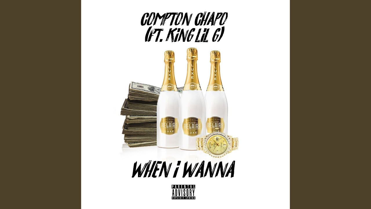 When I Wanna (feat. King Lil G)