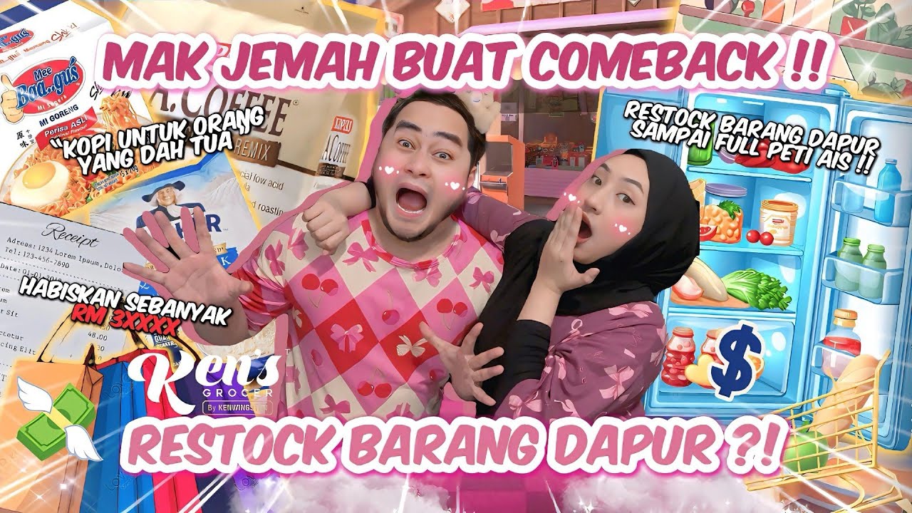 RESTOCK BARANG DAPUR!! MAK JEMAH COMEBACK!!