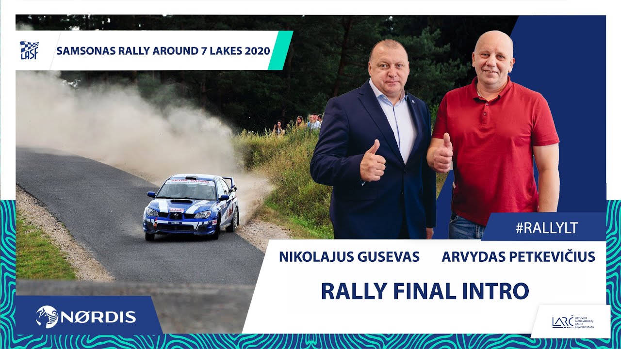 Samsonas Rally Around 7 Lakes 2020: Rally Final Intro