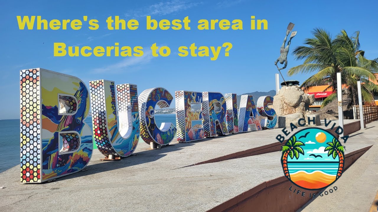 Where's the best area in Bucerias to stay?