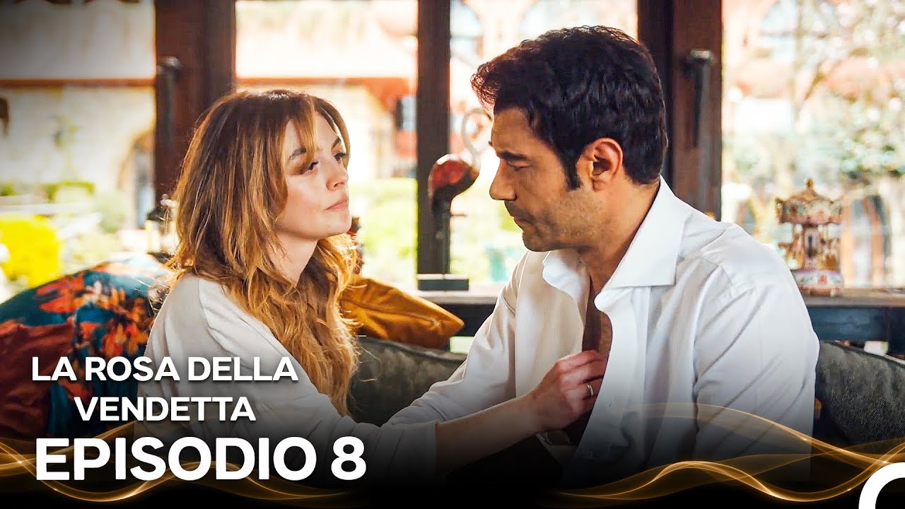 La Rosa Della Vendetta Episodio 8 (Doppiato in Italiano)