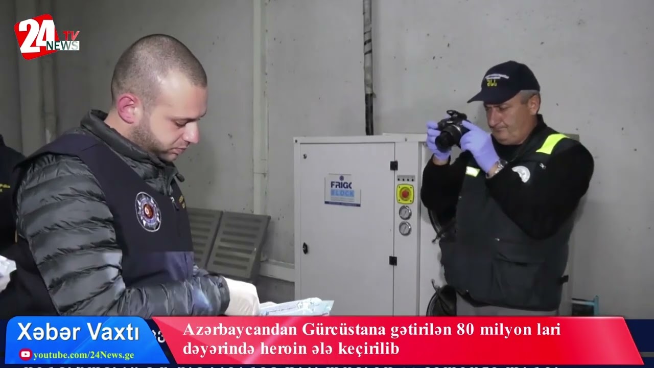 Azərbaycandan Gürcüstana gətirilən 80 milyon lari dəyərində heroin ələ keçirilib