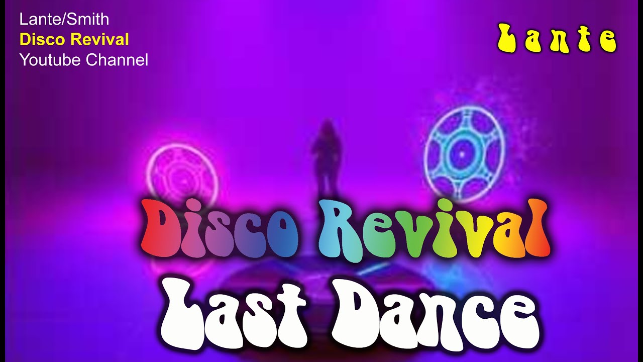 Last Dance - Disco Revival