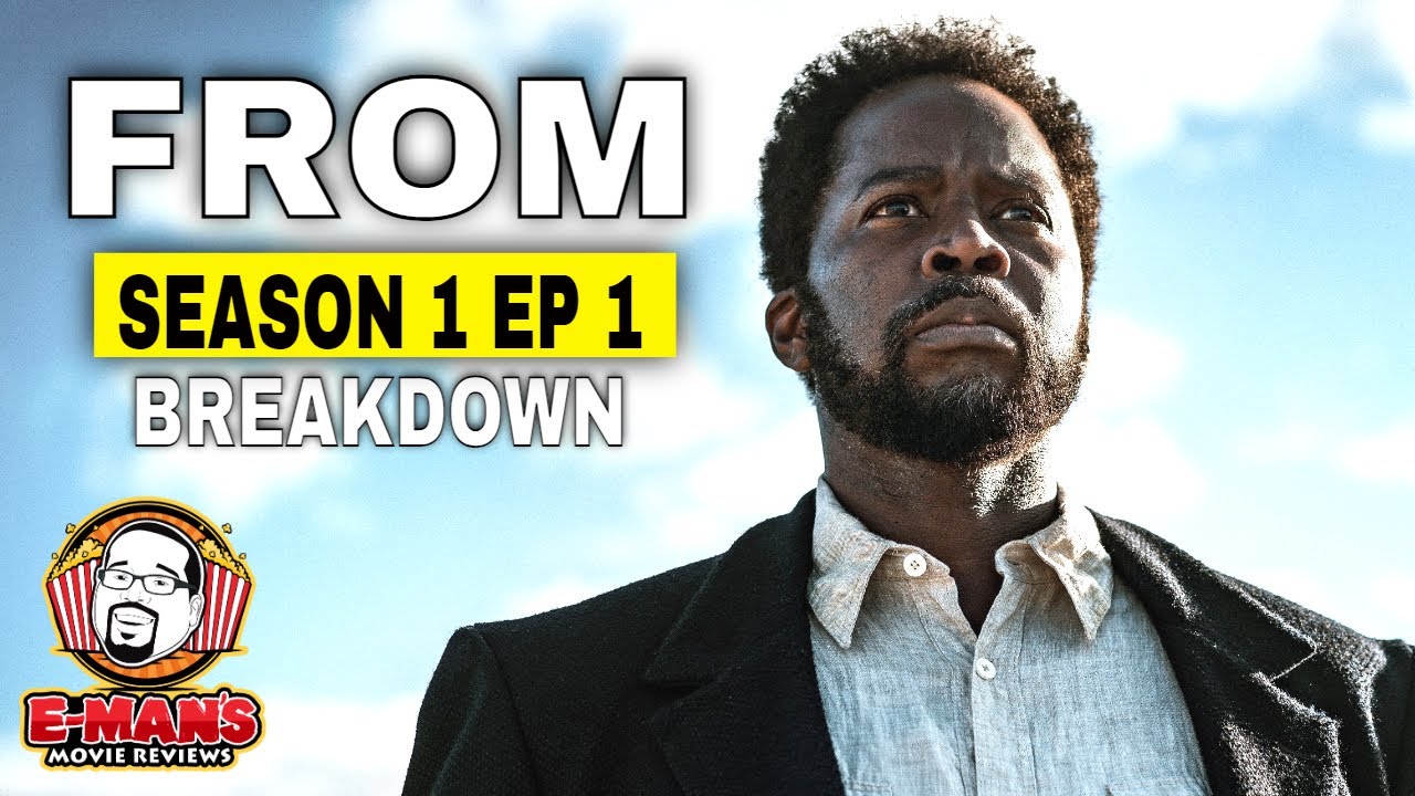 FROM Season 1 Episode 1: Breakdown, Theories and Clues You NEED To Know