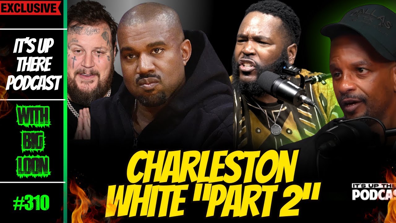 Charleston White FINALLY SPEAKS ON Kanye West “Copying Him”, Dr. Umar Johnson, Go Yayo & Jelly Roll