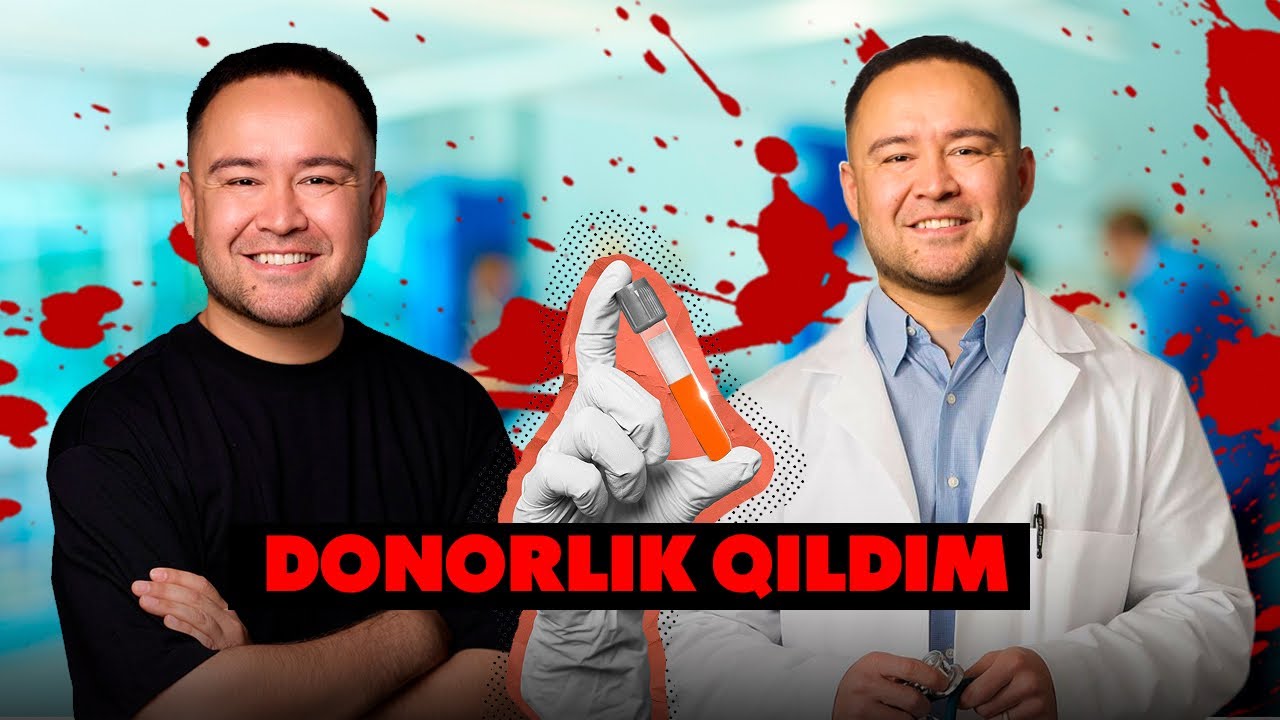 Qon topshirdim | DONORLIK HAQIDA VLOG