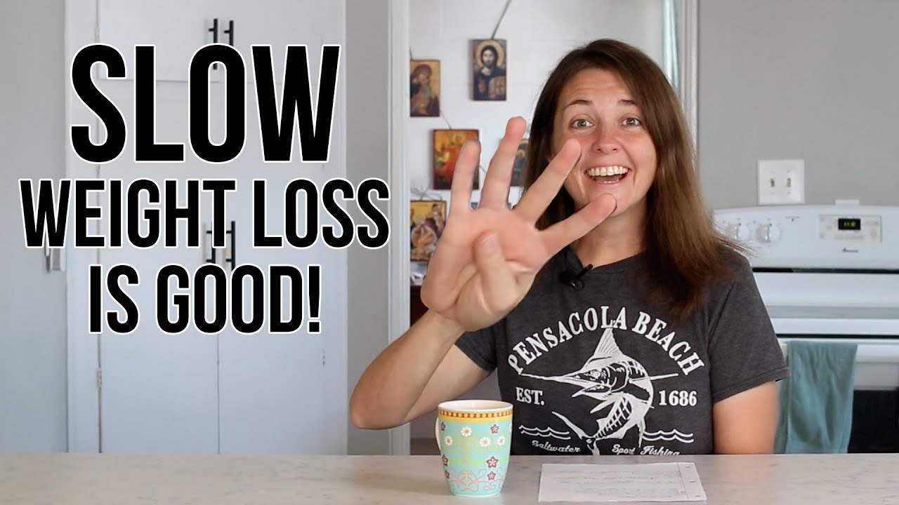 4 Benefits of Slow Weight Loss
