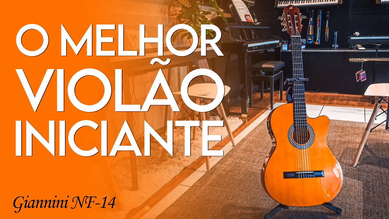 VIOLÃO INICIANTE GIANNINI NF-14! O MAIS COMPLETO! - REVIEW E TESTE DE SOM!