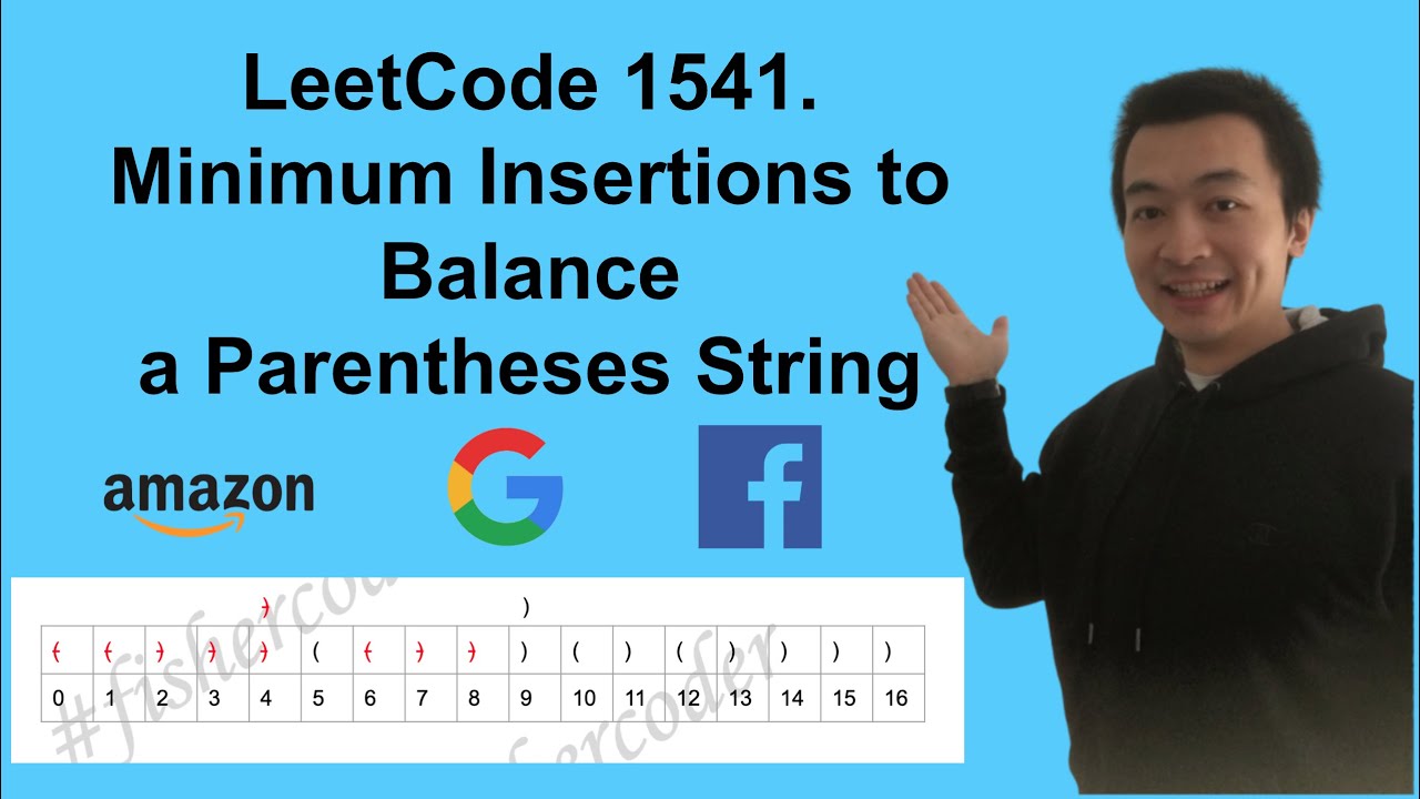 LeetCode 1541. Minimum Insertions to Balance a Parentheses String - Interview Prep Ep 88
