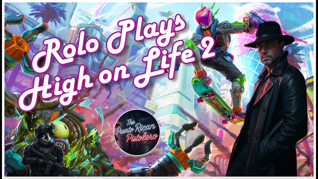 High on Life 2 | Part 2