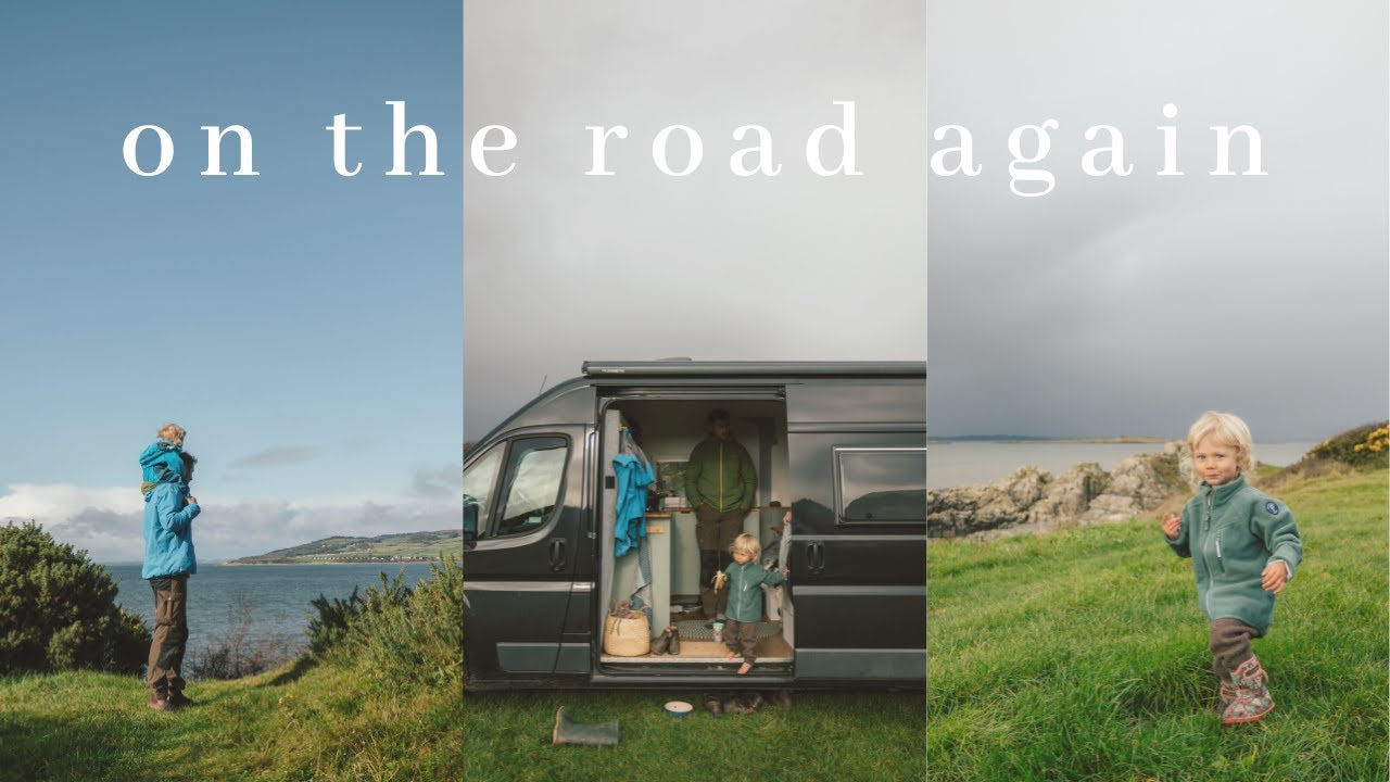 On the Road Again! // Van Life as a Family in Scotland