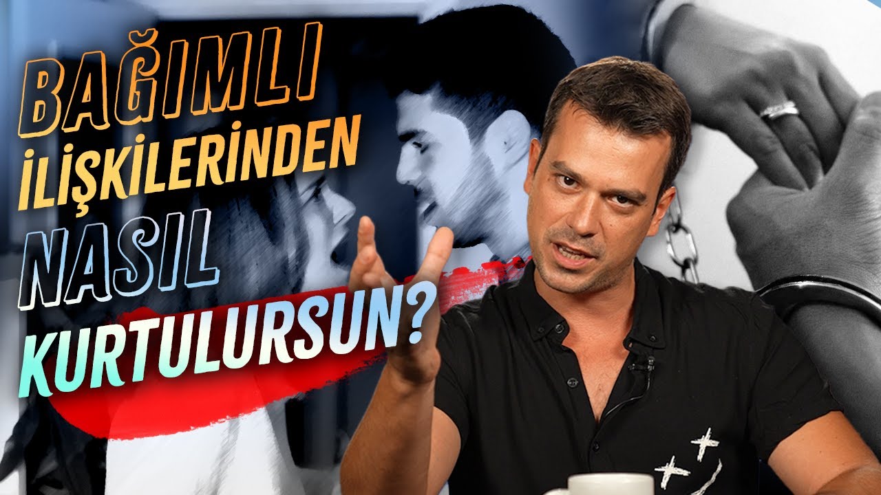 Bağımlı İlişkilerinden Nasıl Kurtulursun?