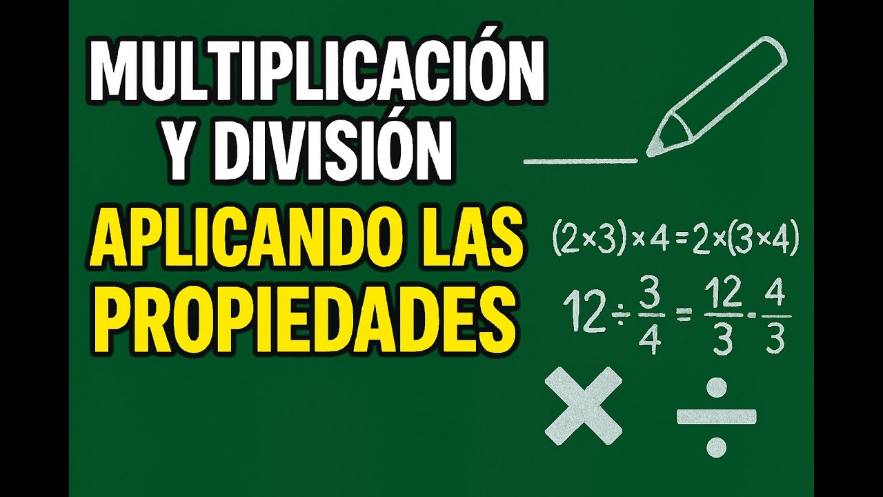 Aplicación de las Propiedades para la Multiplicación y División | Números Reales 👌😱