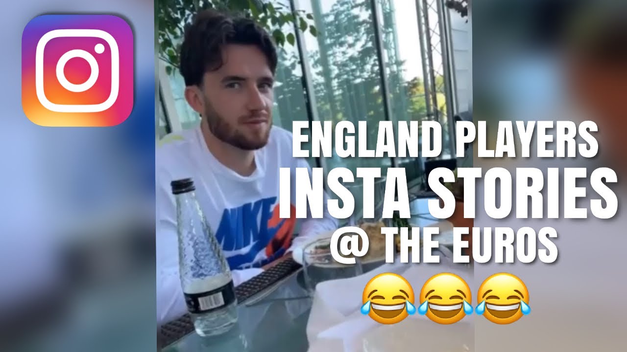 England Football Players Instagram Stories at the Euros!