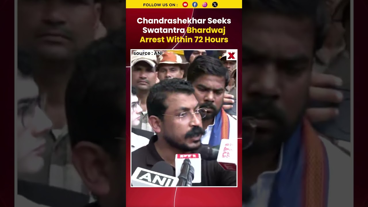 #mustwatch | Chandrashekhar&rsquo;s 72-Hour Ultimatum To Delhi Police For Swatantra Bhardwaj&rsquo;s Arrest
