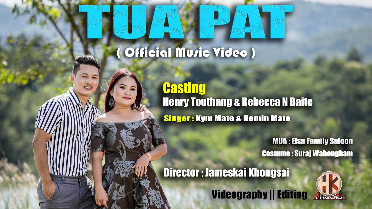TUA PAT || OFFICIAL MUSIC VIDEO || HENRY TOUTHANG || REBECCA N BAITE || JOLDEI -Aii PRESENTS
