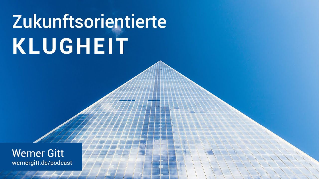 Nur die Klugen kommen in das Himmelreich - Werner Gitt
