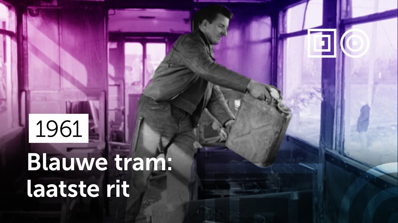 📽️ Laatste rit van de Blauwe tram Leiden #1961