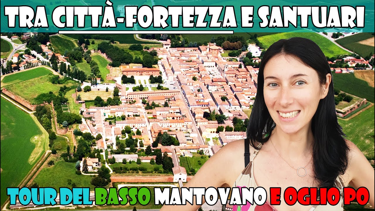 MANTOVA SUD e la CITTA' IDEALE | Grazie, San Benedetto Po, Sabbioneta | Giro d'Italia Nascosta