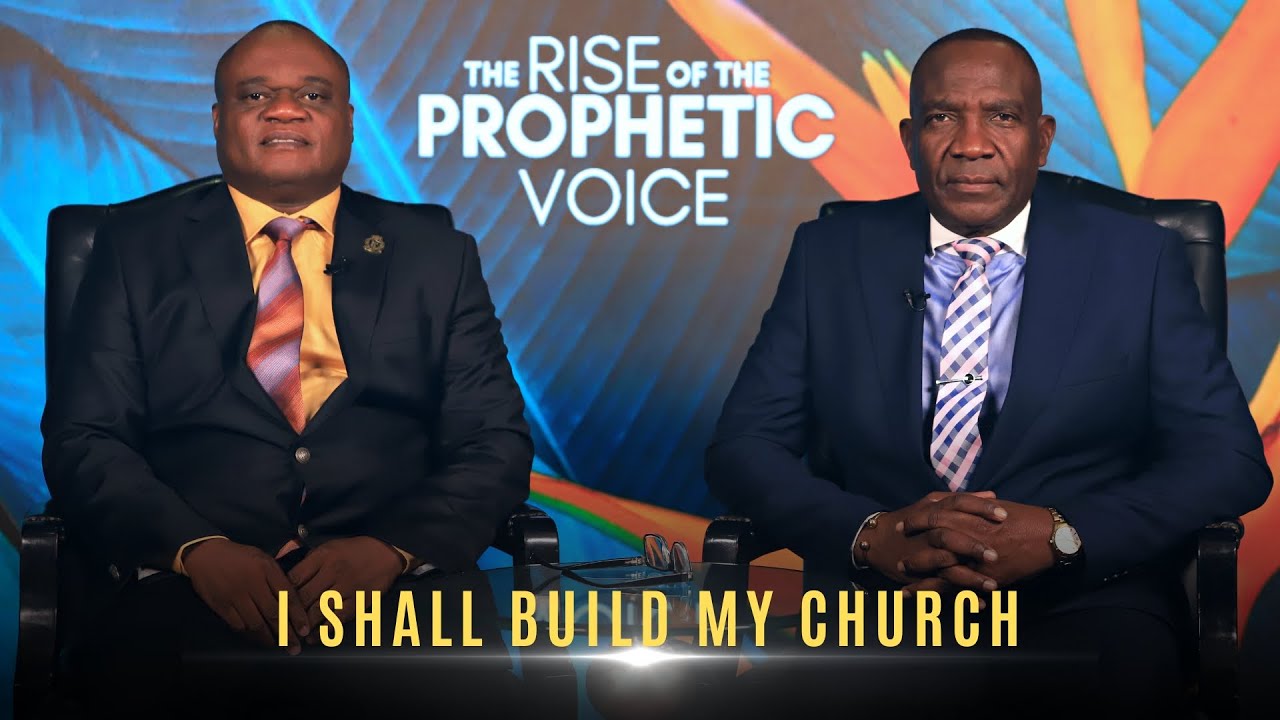 I SHALL BUILD MY CHURCH| The Rise of The Prophetic Voice | Monday 27 March 2023