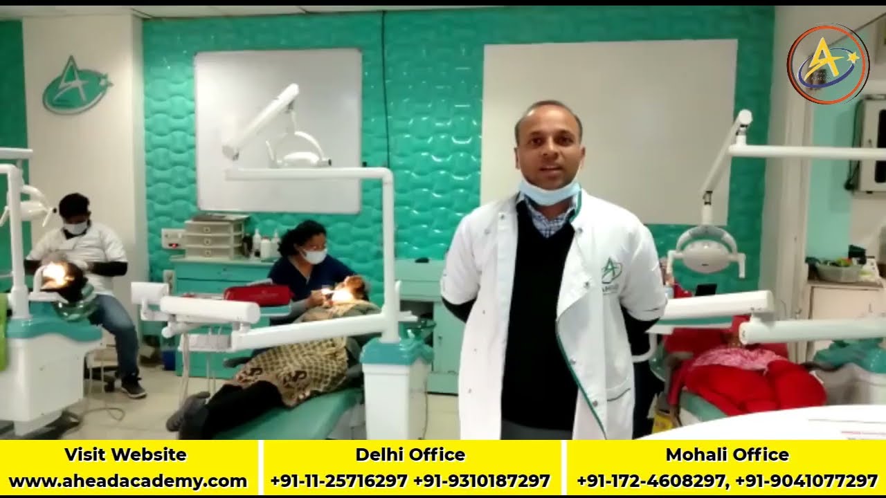 Ahead Dental Academy new Delhi, Dr.Nitin Singh dentist classes, Dentist Dental Courses dentalsurgery