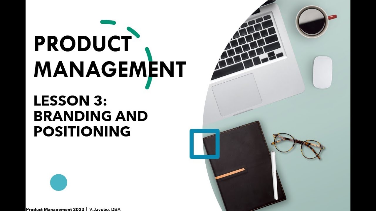 Product Management Branding and Positioning