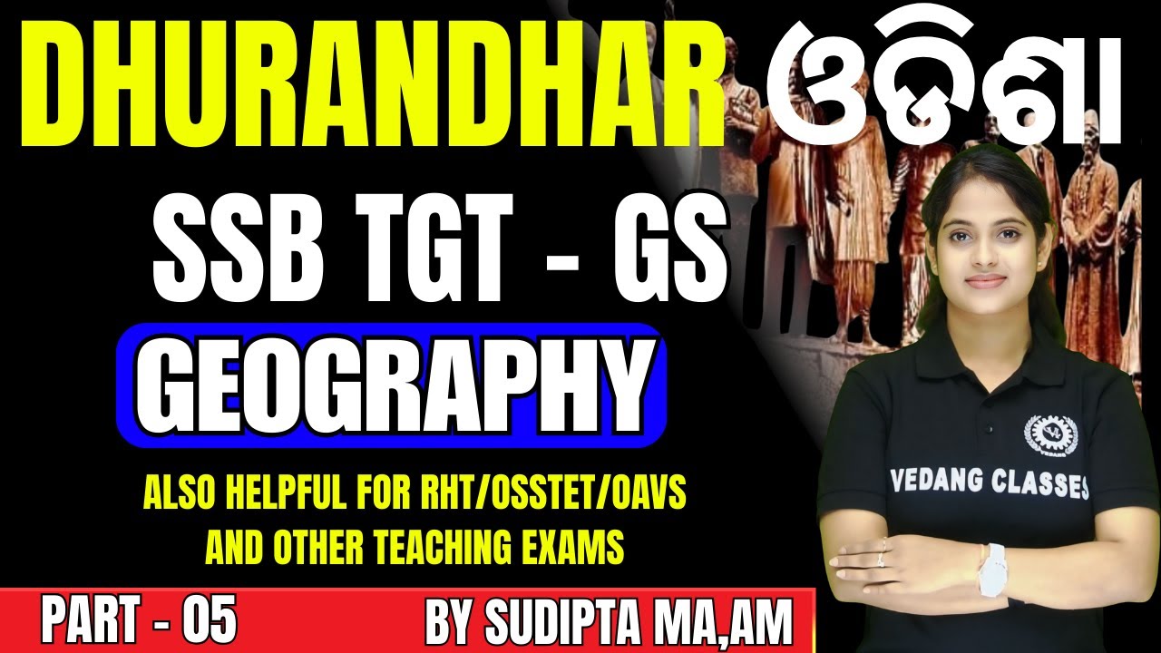 Odisha SSB TGT Geography🔥 | Class 5 | Latest Exam Pattern & Important Questions