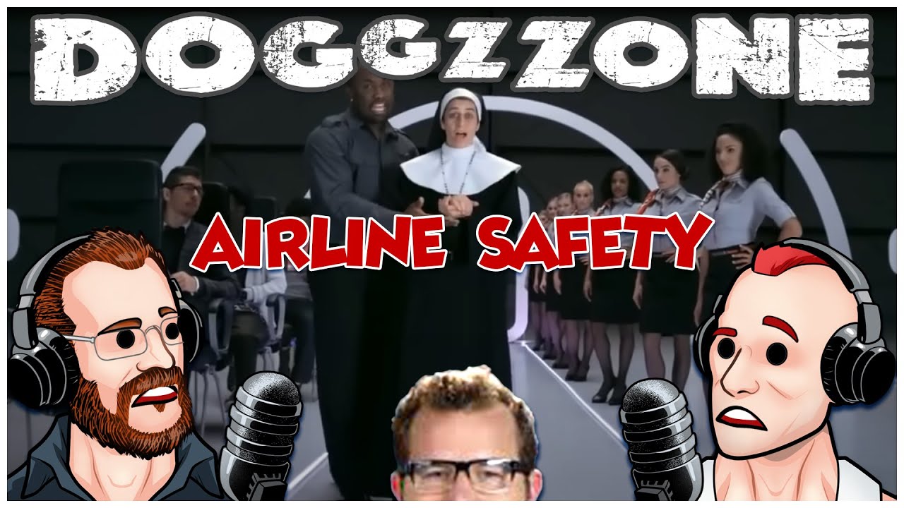 Dogg Zzone 9000 - Episode 209, Airline Safety with Daniel O'Brien