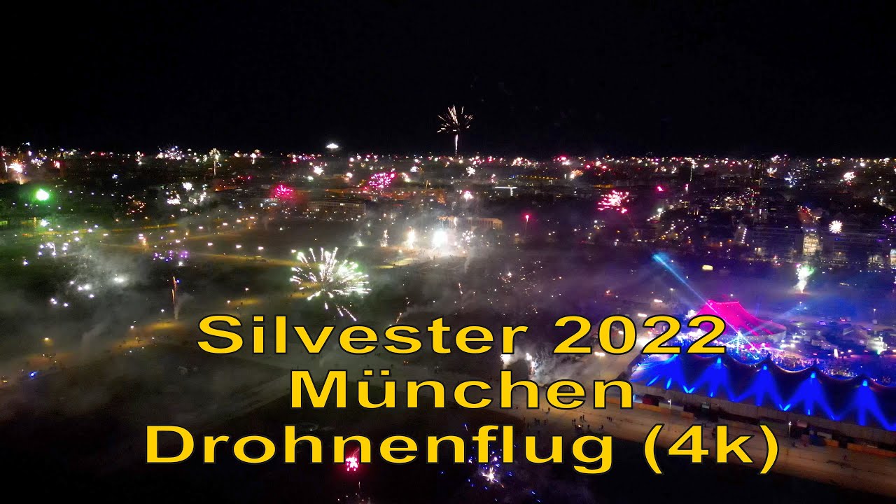 Silvester (Feuerwerk) 2022 - München - Drohnenflug (drone flight in Munich on New Year's Eve 2023)
