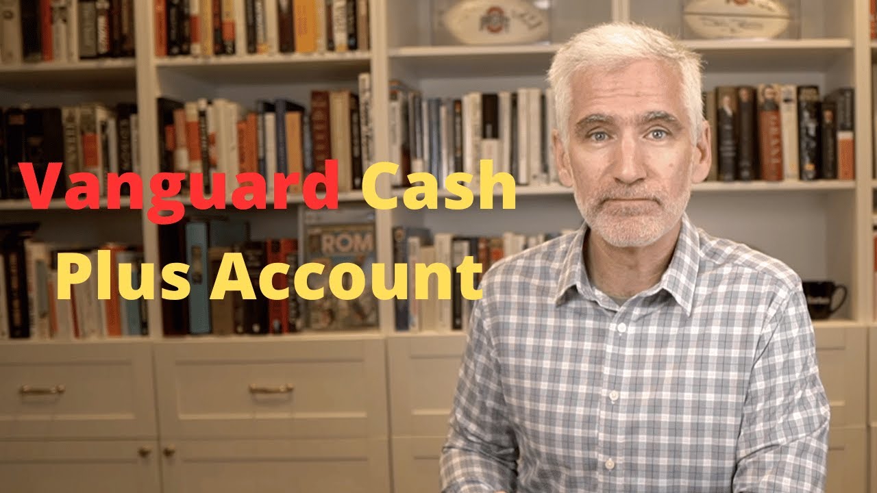 Счет Vanguard Cash Plus в сравнении с лучшими альтернативами