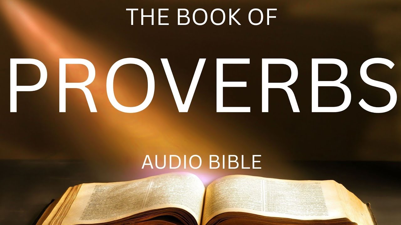 The Book of Proverbs | Audio Bible