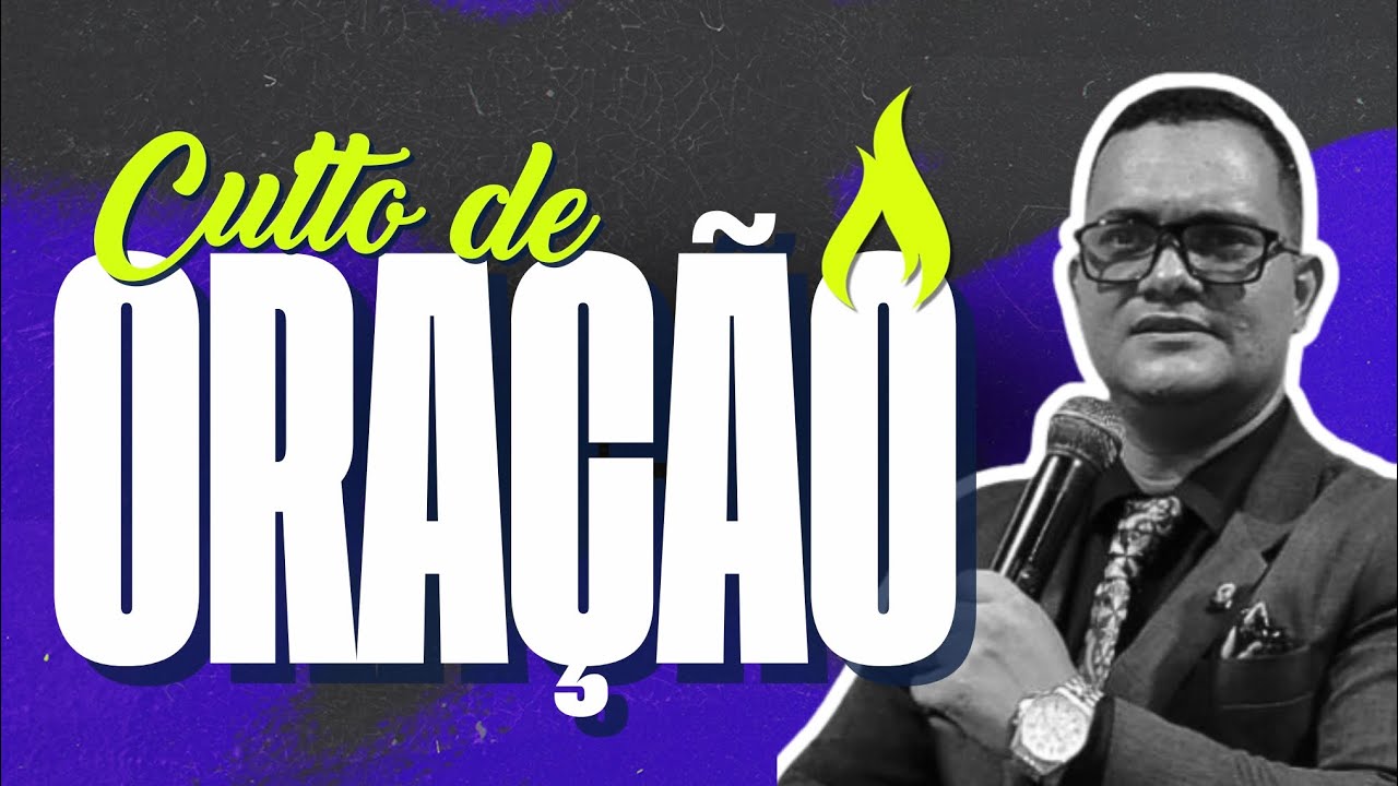 CULTO DE ORAÇÃO - Pr. Hudson