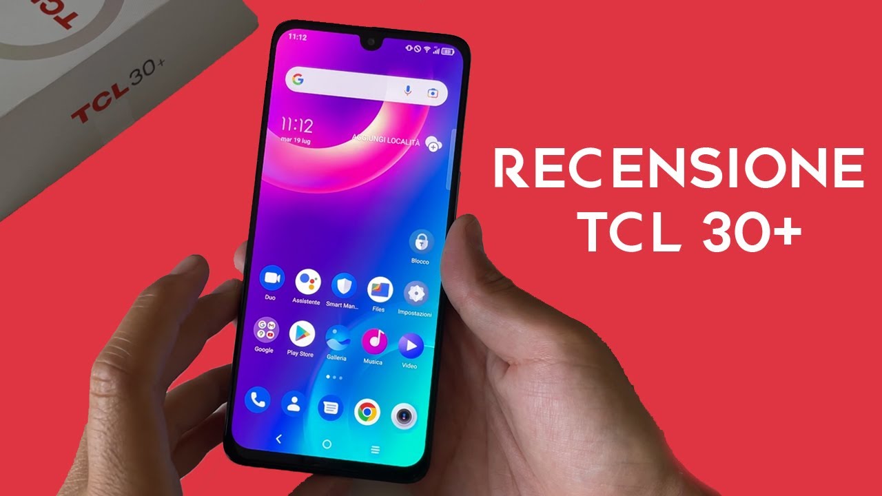 Recensione TCL 30+: tanti pregi a basso prezzo