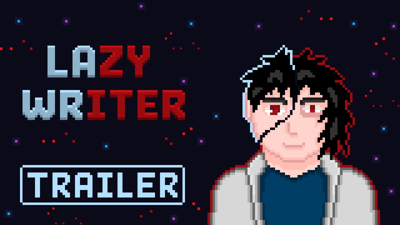 Lazy Writer - Release Date Trailer