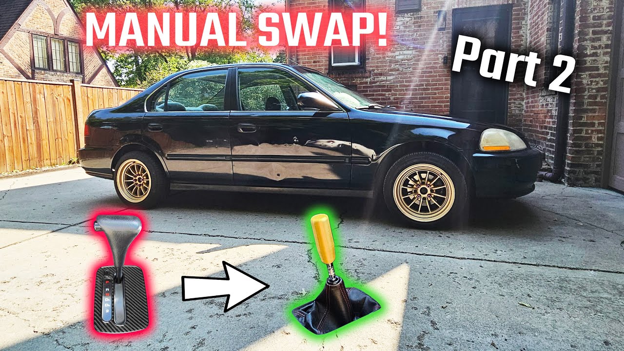 How to Manual Swap a Civic (DETAILED GUIDE Part 2)
