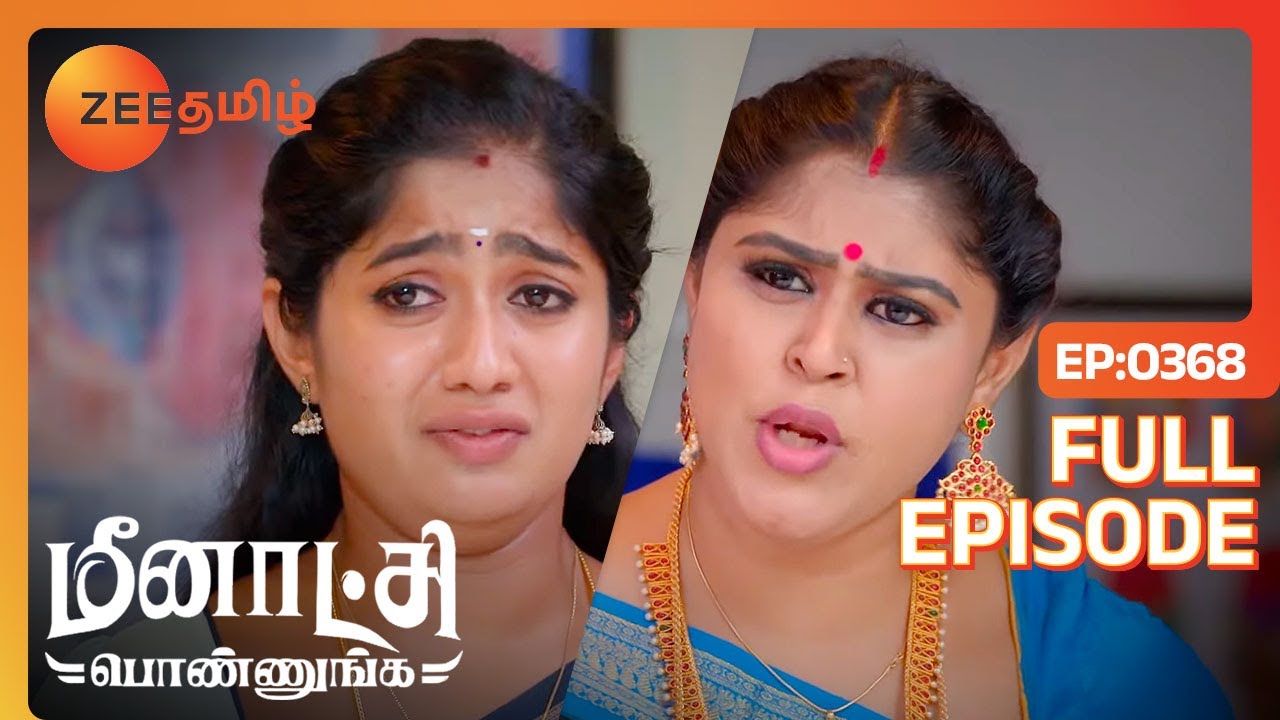 வெற்றிக்கு இப்படி ஆனதுக்கு காரணம் சக்தியா?  | Meenakshi Ponnunga - Full Ep - 368  - Zee Tamil
