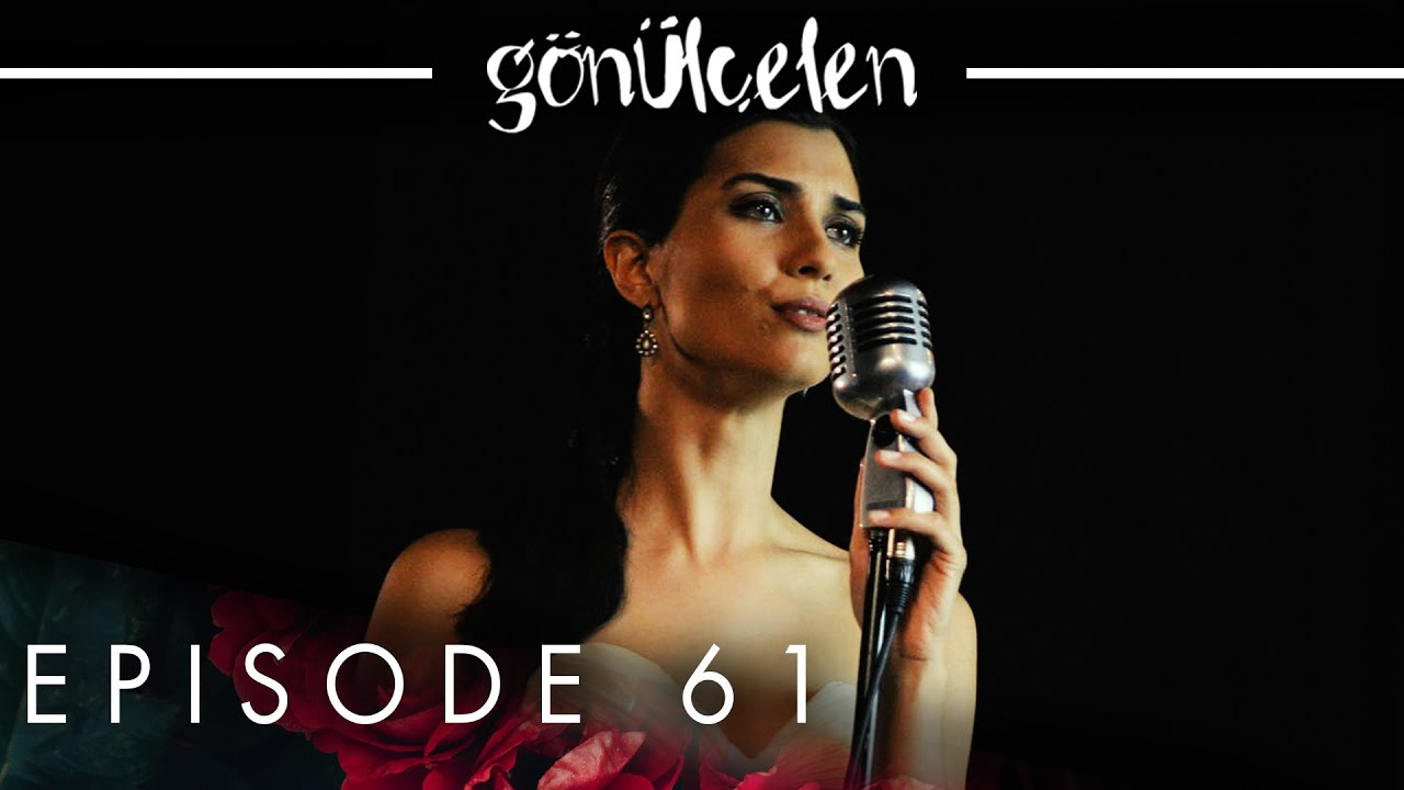 Gönülçelen - Becoming a Lady | Episode 61