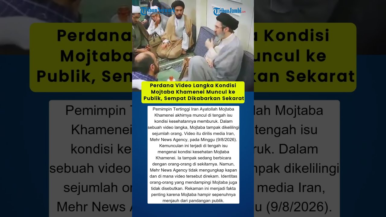 Perdana Video Langka Kondisi Mojtaba Khamenei Muncul ke Publik, Sempat Dikabarkan Sekarat