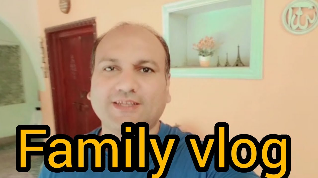 Family vlog | Syed Faisal Abbas | Video Master Star | Trending | Viral | Vlog | Routine blogger |