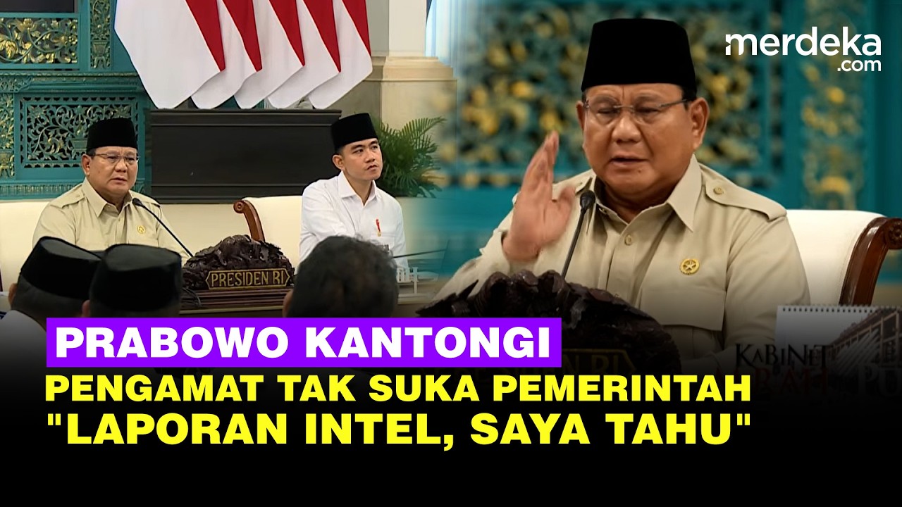 Prabowo Kantongi Nama Pengamat Tak Suka Pemerintah: Saya Dapat Data Intelijen..