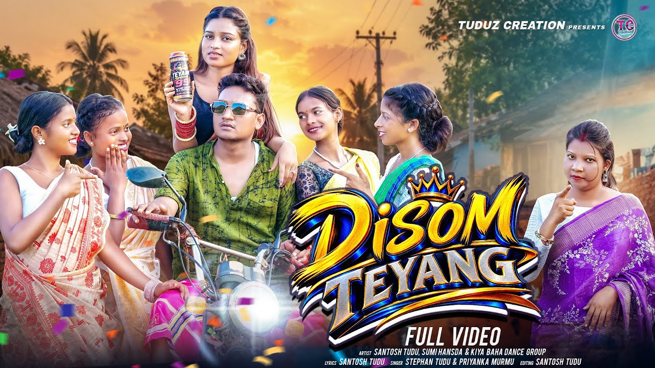 DISOM TEYANG | Santali Music Video | Santosh Tudu | Tuduz Creation