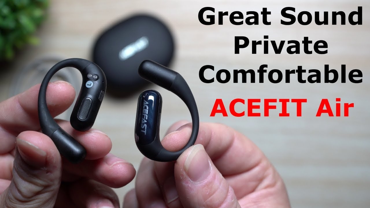 ACEFIT Air Wireless Open-Ear Earbuds From AceFast - Lightweight, Slim & Fantastic Sound