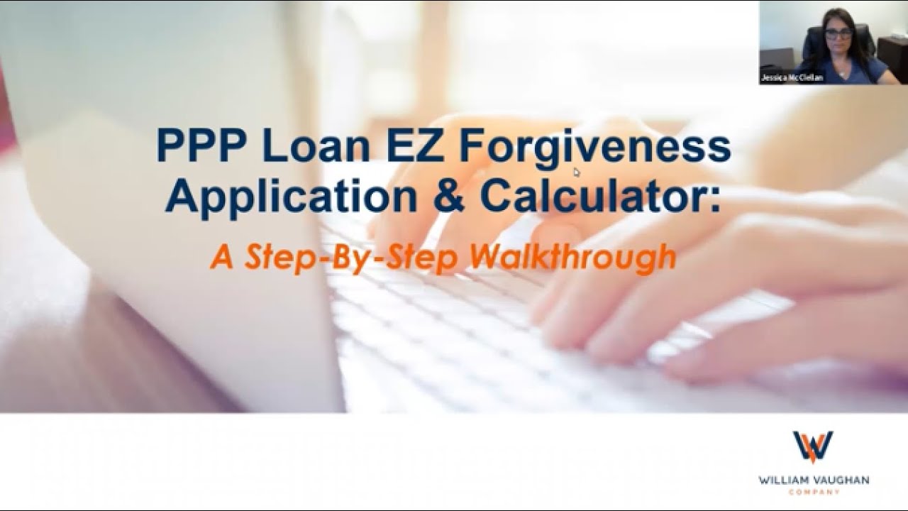 PPP Loan EZ Forgiveness Application & Calculator: A Step-by-Step Walkthrough