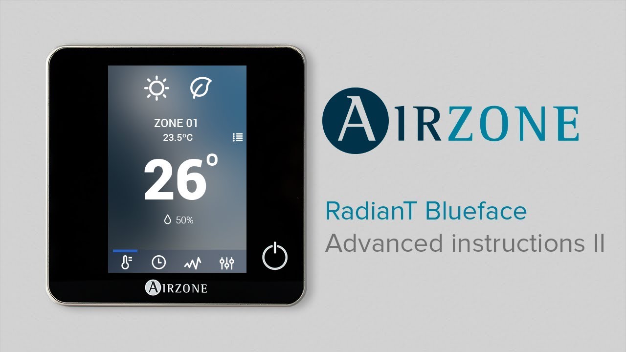 Airzone RadianT365 Blueface Thermostat: Advanced instructions for use II