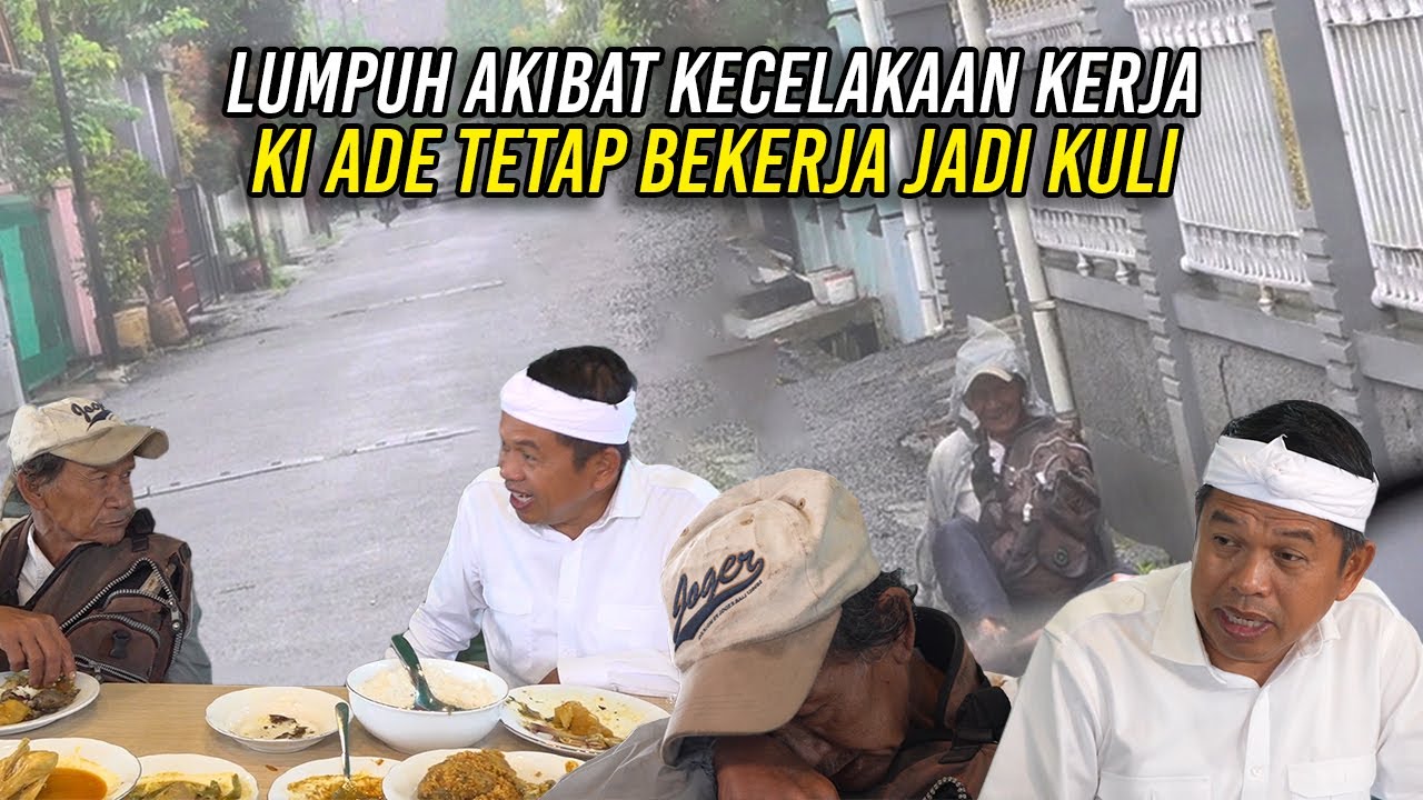 MESKI ALAMI KELUMPUH4N AKIBAT KECEL4K4AN KERJA - KI ADE TETAP BEKERJA JADI KULI BABAT