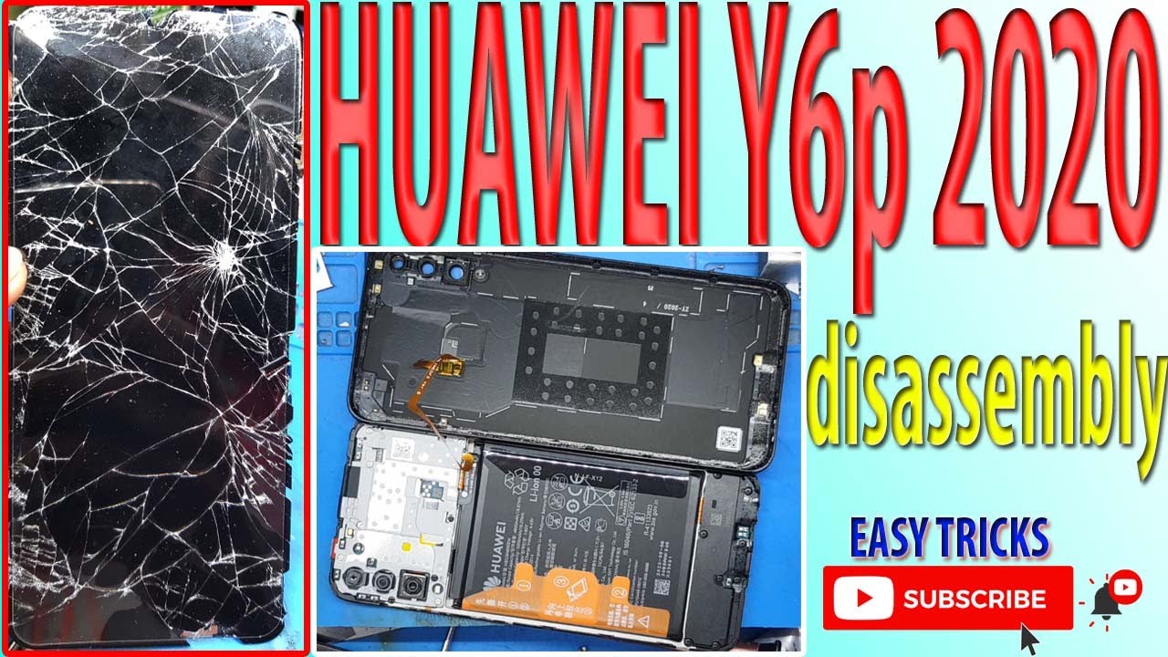 huawei Y6p 2020 disassembly and screen replacement